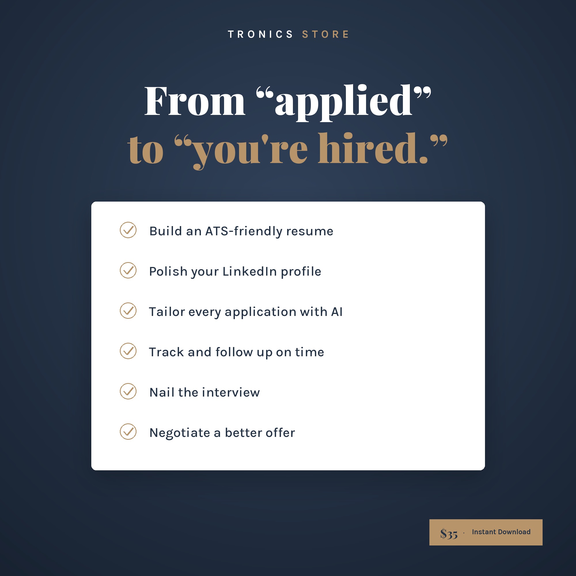 Checklist from applied to hired: resume, LinkedIn, AI-tailored applications, tracking, interviews and negotiation